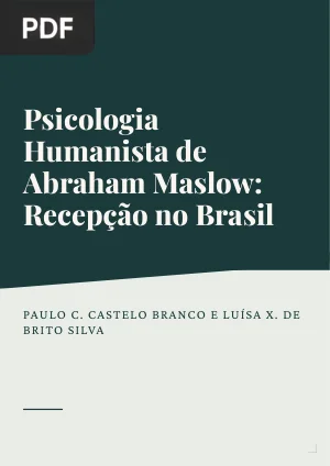 Psicologia Humanista de Abraham Maslow: Recepção e Circulação no Brasil
