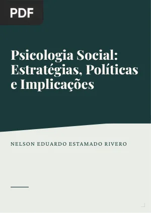Psicologia Social: Estratégias, Políticas e Implicações