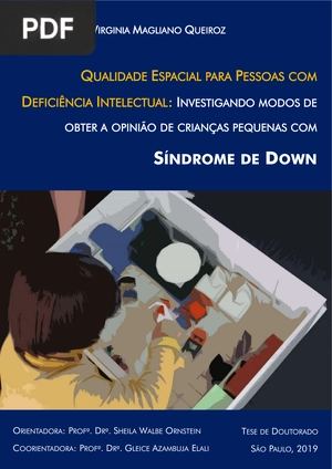 Qualidade espacial para pessoas com deficiência intelectual. Investigando modos de obter a opinião de crianças pequenas com Síndrome de Down