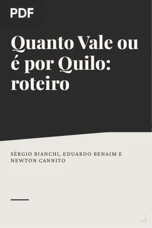 Quanto Vale ou é por Quilo: roteiro