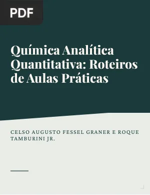 Química Analítica Quantitativa: Roteiros de Aulas Práticas