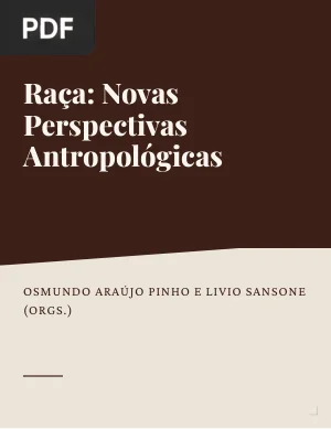 Raça: Novas Perspectivas Antropológicas
