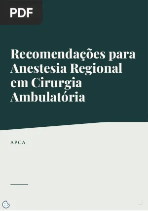 Recomendações para Anestesia Regional em Cirurgia Ambulatória