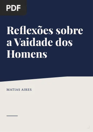 Reflexões sobre a Vaidade dos Homens