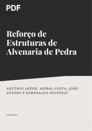 Reforço de Estruturas de Alvenaria de Pedra