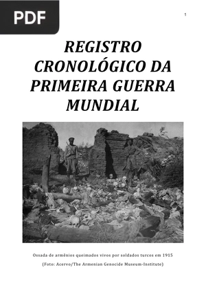Registro Cronológico da Primeira Guerra Mundial