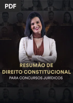 Resumão de Direito Constitucional para Concursos Jurídicos