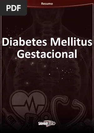 Resumo de Diabetes Mellitus Gestacional