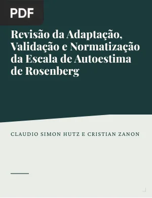 Revisão da Adaptação, Validação e Normatização da Escala de Autoestima de Rosenberg