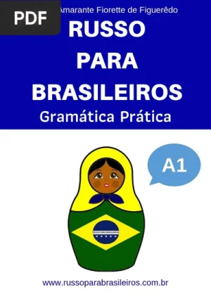 Russo para Brasileiros - Gramática Prática A1