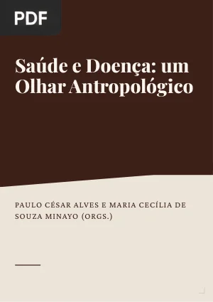 Saúde e Doença: um Olhar Antropológico