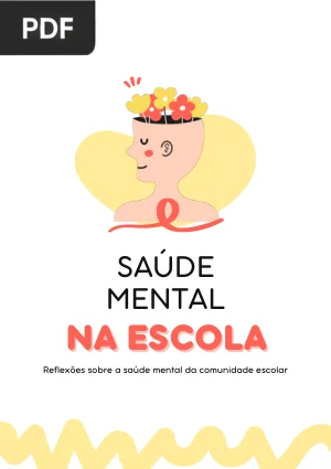 Saúde Mental na Escola: Reflexões sobre a Comunidade Escolar