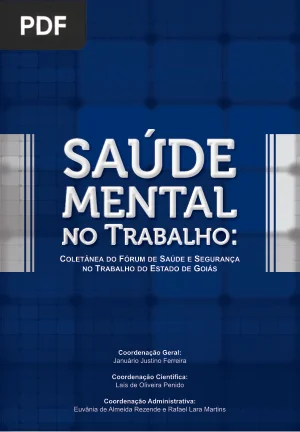 Saúde Mental no Trabalho: Coletânea do Fórum de Saúde e Segurança no Trabalho de Goiás