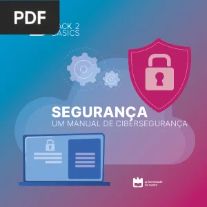 Segurança: Um Manual de Cibersegurança
