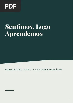 Sentimos Logo Aprendemos: A Relevância da Neurociência Afetiva