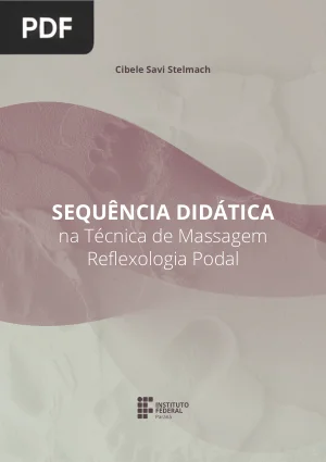Sequência Didática na Técnica de Massagem Reflexologia Podal