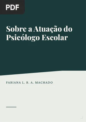 Sobre a atuação do psicólogo escolar