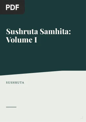 Sushruta Samhita: Volume I