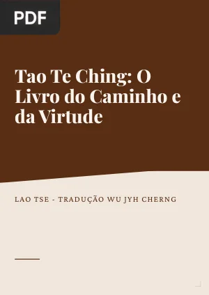 Tao Te Ching: O Livro do Caminho e da Virtude