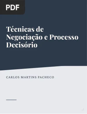 Técnicas de Negociação e Processo Decisório
