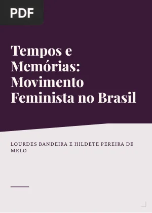 Tempos e Memórias: Movimento Feminista no Brasil