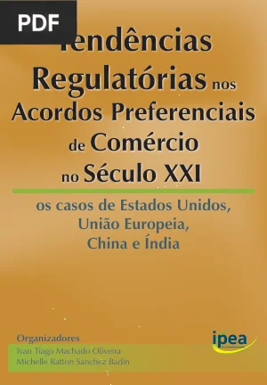 Tendências Regulatórias nos Acordos Preferenciais de Comércio no Século XXI