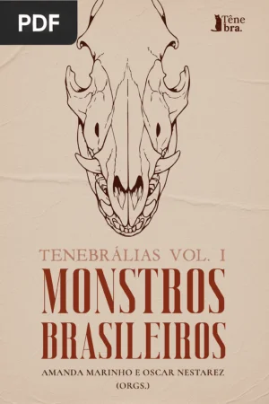Tenebrálias Vol. 1: Monstros Brasileiros