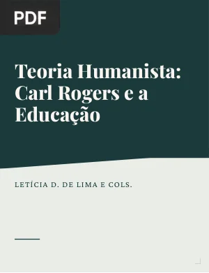 Teoria Humanista: Carl Rogers e a Educação