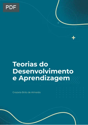 Teorias do Desenvolvimento e Aprendizagem