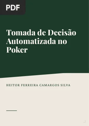 Tomada de Decisão Automatizada no Poker