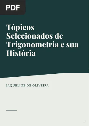 Tópicos Selecionados de Trigonometria e sua História