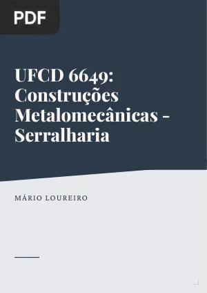 UFCD 6649: Construções Metalomecânicas - Serralharia