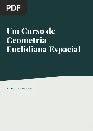 Um Curso de Geometria Euclidiana Espacial