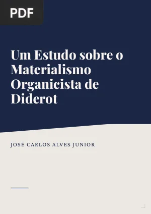 Um Estudo sobre o Materialismo Organicista de Diderot
