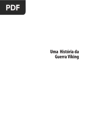 Uma Historia Da Guerra Viking