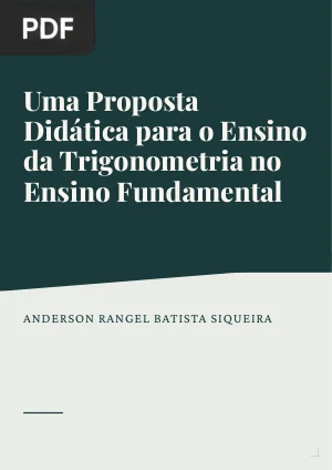 Uma Proposta Didática para o Ensino da Trigonometria no Ensino Fundamental