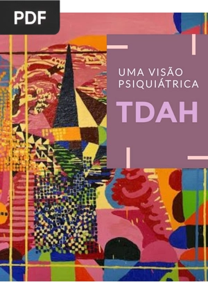 Uma Visão Psiquiátrica - TDAH