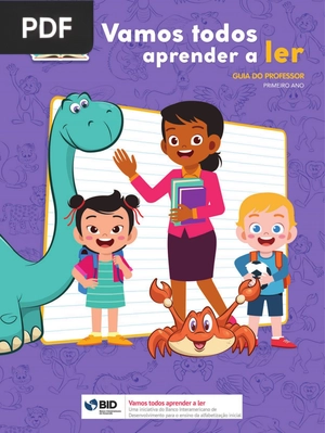 Vamos Todos Aprender a Ler - Primeiro Ano - Guia do Professor
