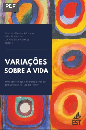 Variações sobre a vida - Uma aproximação interdisciplinar do pensamento de Michel Henry
