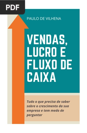 Vendas, Lucro e Fluxo De Caixa