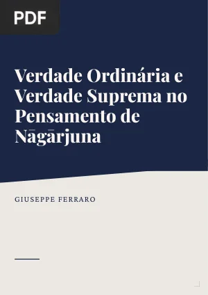Verdade Ordinária e Verdade Suprema no Pensamento de Nāgārjuna