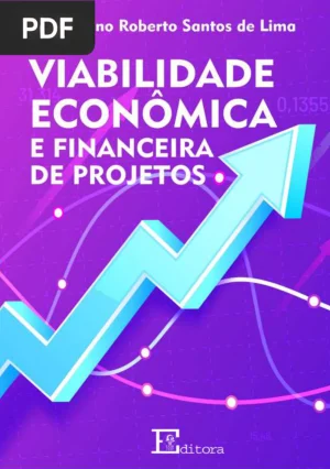 Viabilidade Econômica e Financeira de Projetos