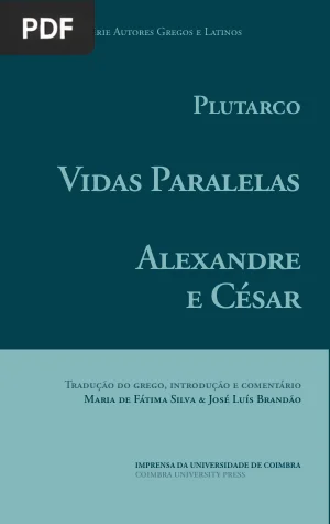 Vidas Paralelas: Alexandre e César