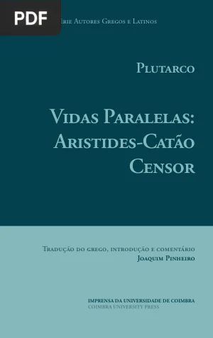 Vidas Paralelas: Aristides e Catão Censor