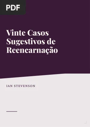 Vinte Casos Sugestivos de Reencarnação