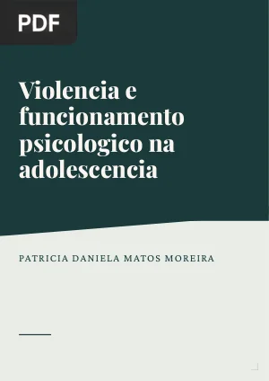 Violência e Funcionamento Psicológico na Adolescência