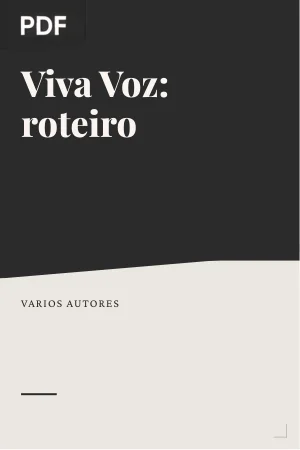Viva Voz: roteiro