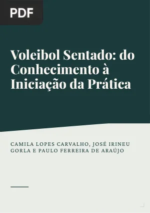 Voleibol Sentado: do Conhecimento à Iniciação da Prática