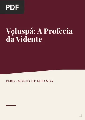 Vǫluspá, a Profecia da Vidente: Notas e Tradução