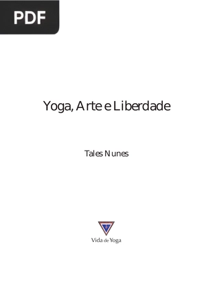 Yoga, Arte e Liberdade